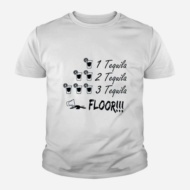One Tequila Two Tequila Three Tequila Floor Fine Quote Memes Youth T-shirt