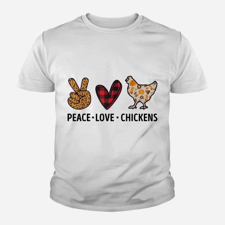 Peace Love Chickens Funny Quote For Chicken Lover Youth T-shirt