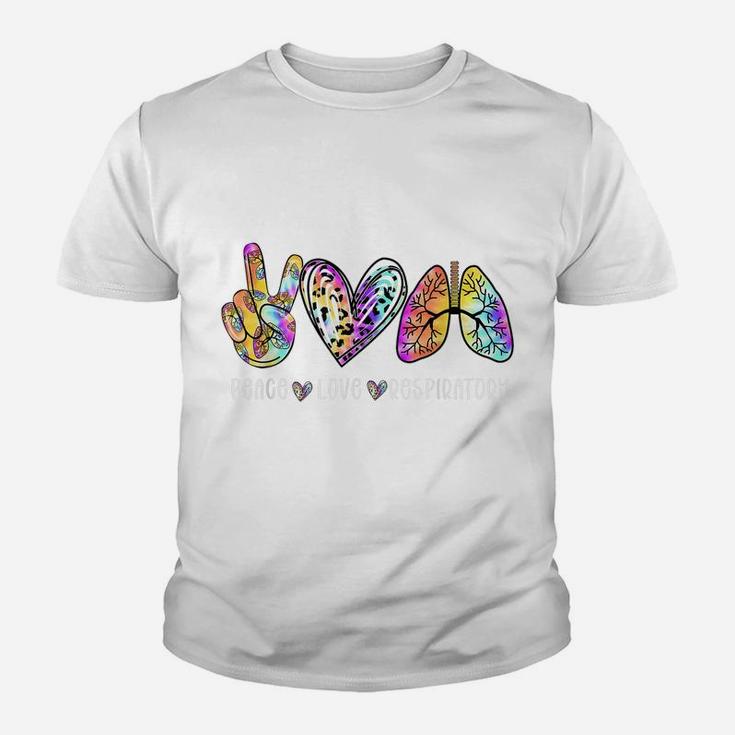 Peace Love Respiratory Therapist Respiratory Therapy Youth T-shirt