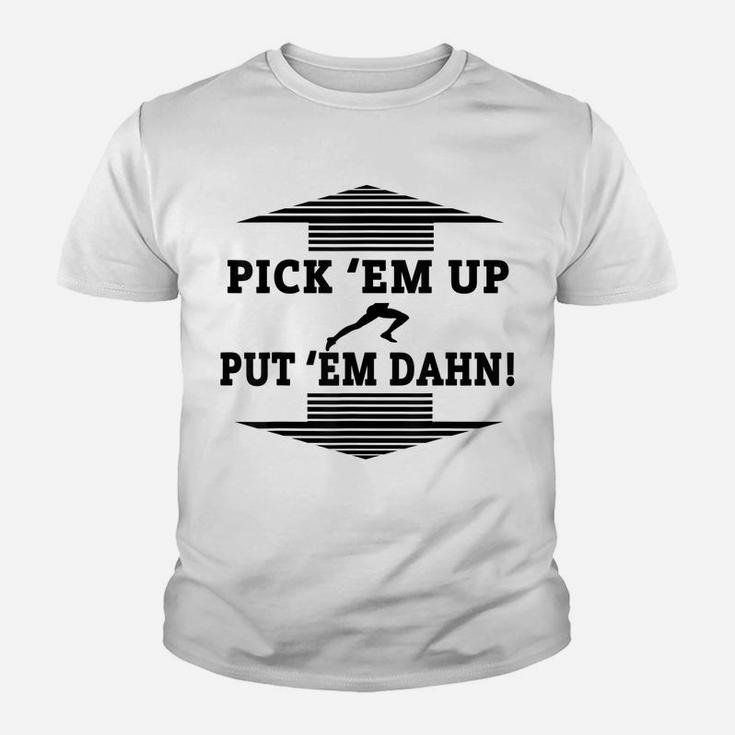 Pick Em Up Put Em Dahn Youth T-shirt