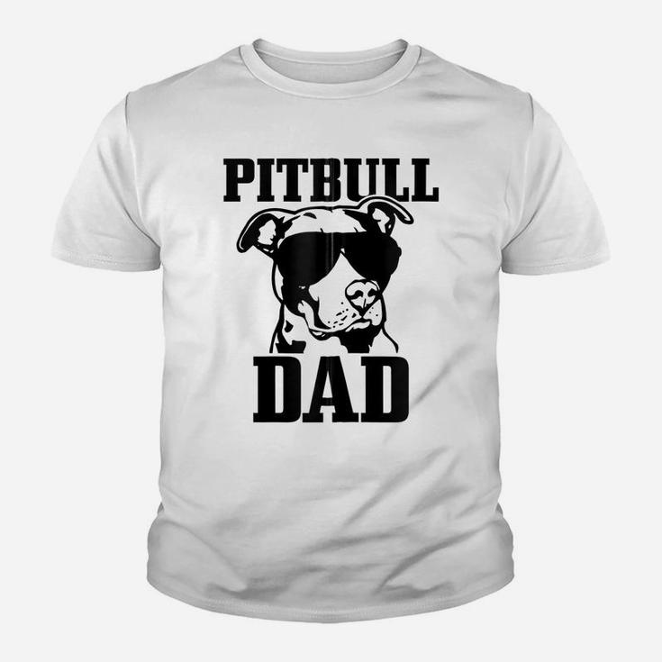 Pitbull Dad Funny Dog Pitbull Sunglasses Fathers Day Pitbull Zip Hoodie Youth T-shirt
