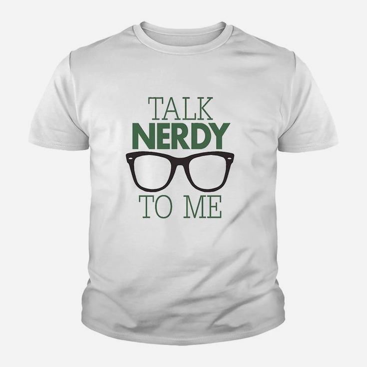 Poster Foundry Talk Nerdy To Me Youth T-shirt