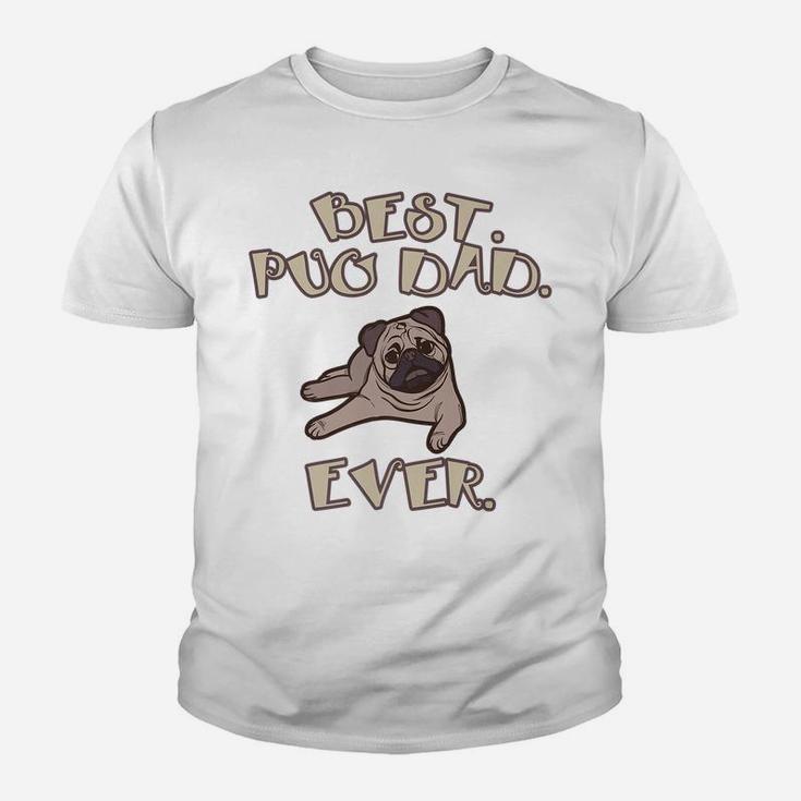 Pug Dog Lover Dad Best Pug Owner Funny Youth T-shirt