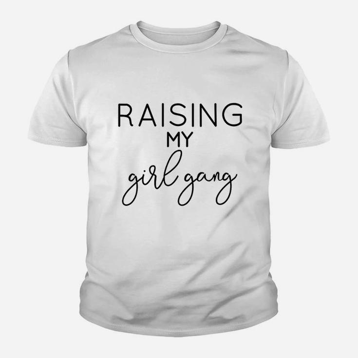 Raising My Girl Gang Mom Youth T-shirt