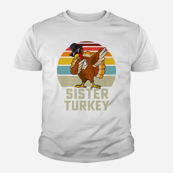 Sister Turkey Matching Family Thanksgiving Group Sibling Youth T-shirt