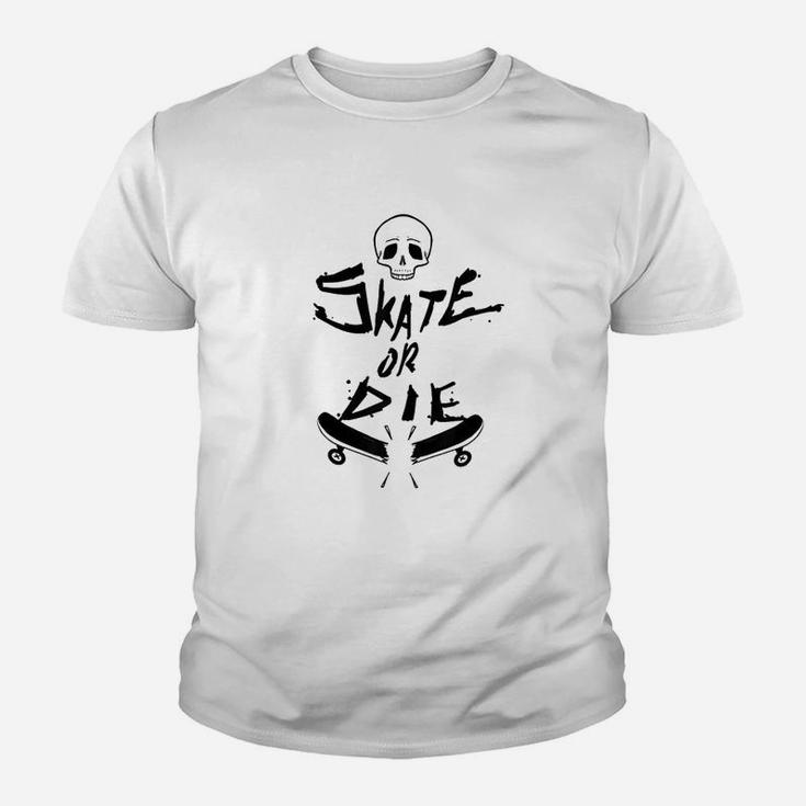 Skater Design Skate Or Die Cool Gift Youth T-shirt