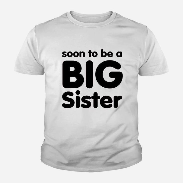 Soon To Be A Big Sister Youth T-shirt