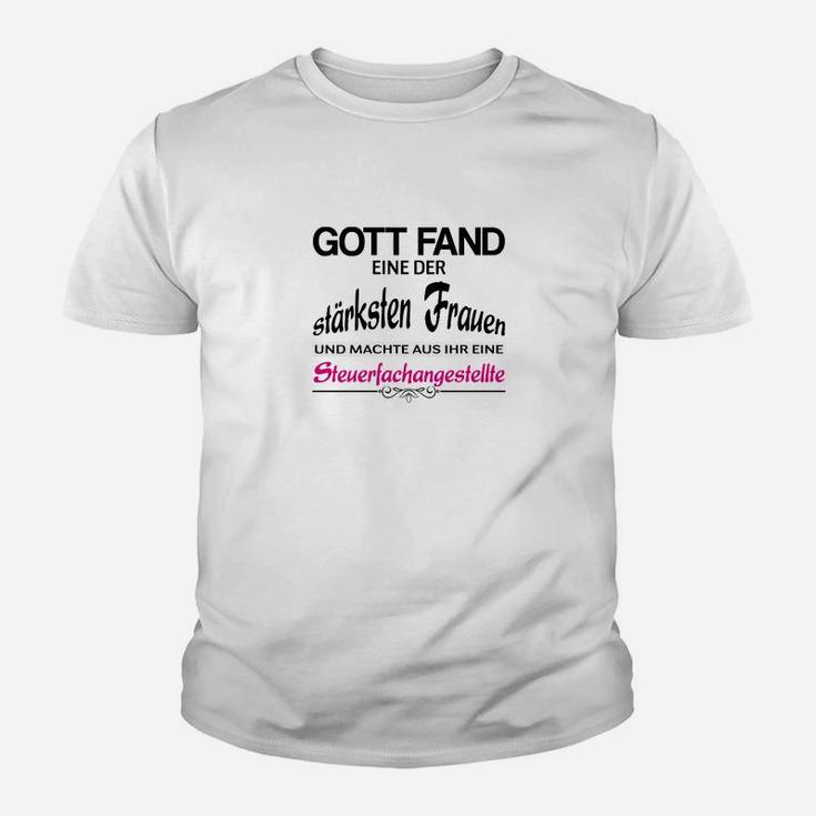 Steuerfachangestellte Gott Kinder T-Shirt