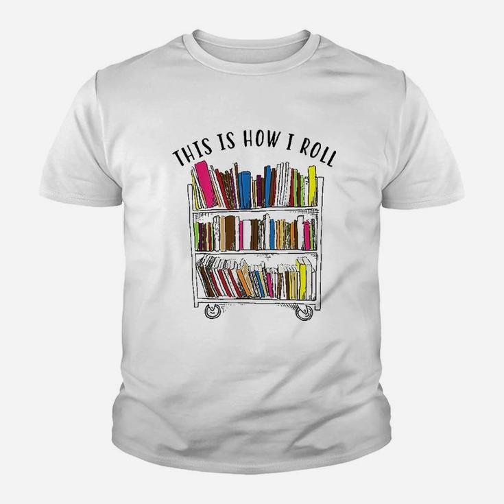 This Is How I Roll  Cool Love Reading Youth T-shirt