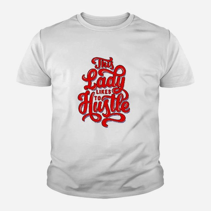 This Lady Likes To Hustle Wife Mom Boss Youth T-shirt