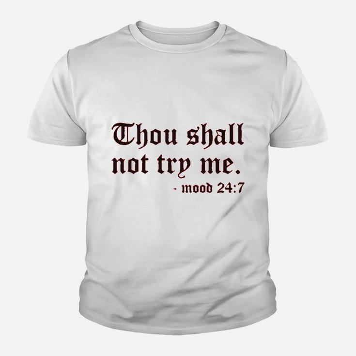 Thou Shall Not Try Me Youth T-shirt