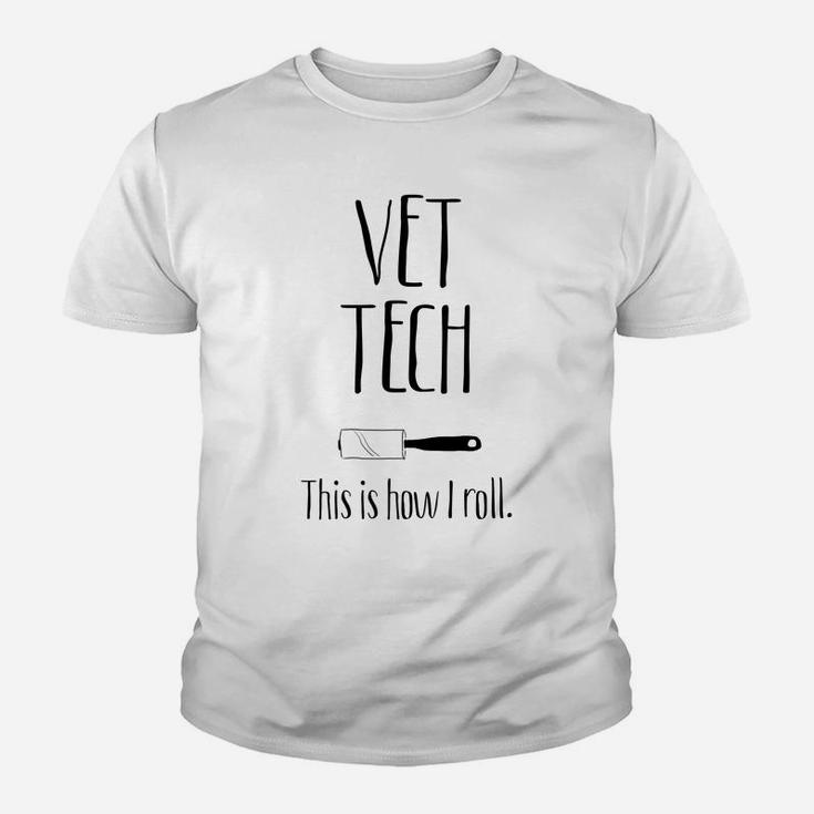 Vet Tech This Is How I Roll - Vet Tech Youth T-shirt