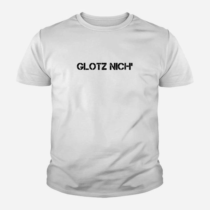 Weißes Kinder Tshirt mit Glotz Nicht Aufdruck, Lustiges Kinder Tshirt