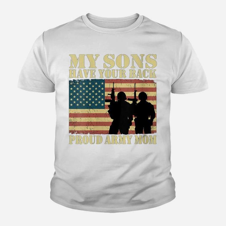 Womens My Two Sons Have Your Back Proud Army Mom Military Mother Youth T-shirt