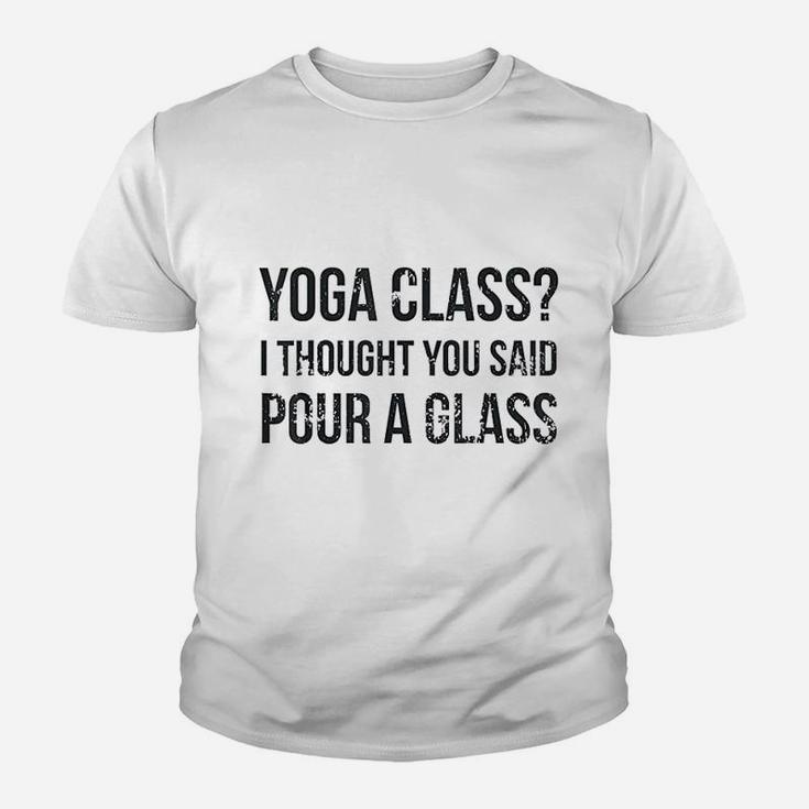 Yoga Class Pour A Glass Youth T-shirt