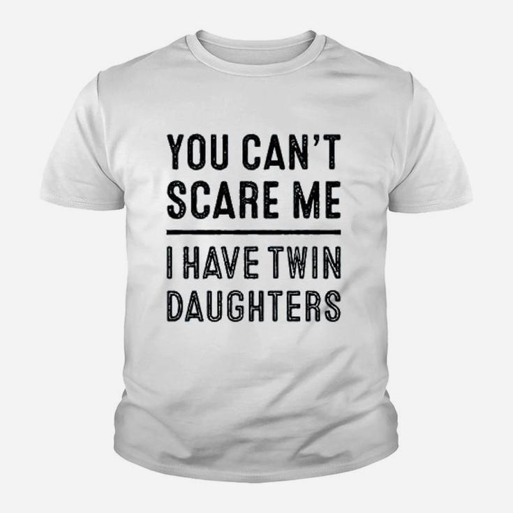 You Cant Scare Me I Have Twin Youth T-shirt