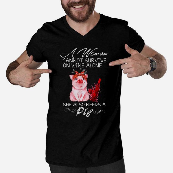 A Woman Cannot Survive On Wine Alone She Also Needs A Pig Men V-Neck Tshirt
