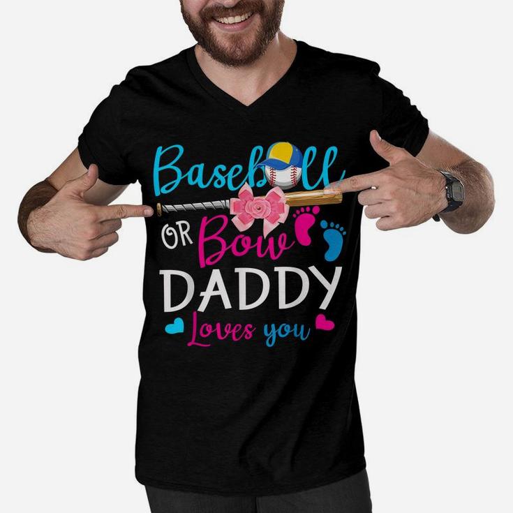 Baseball Or Bow Daddy Loves You Baseball Gender Reveal Men V-Neck Tshirt