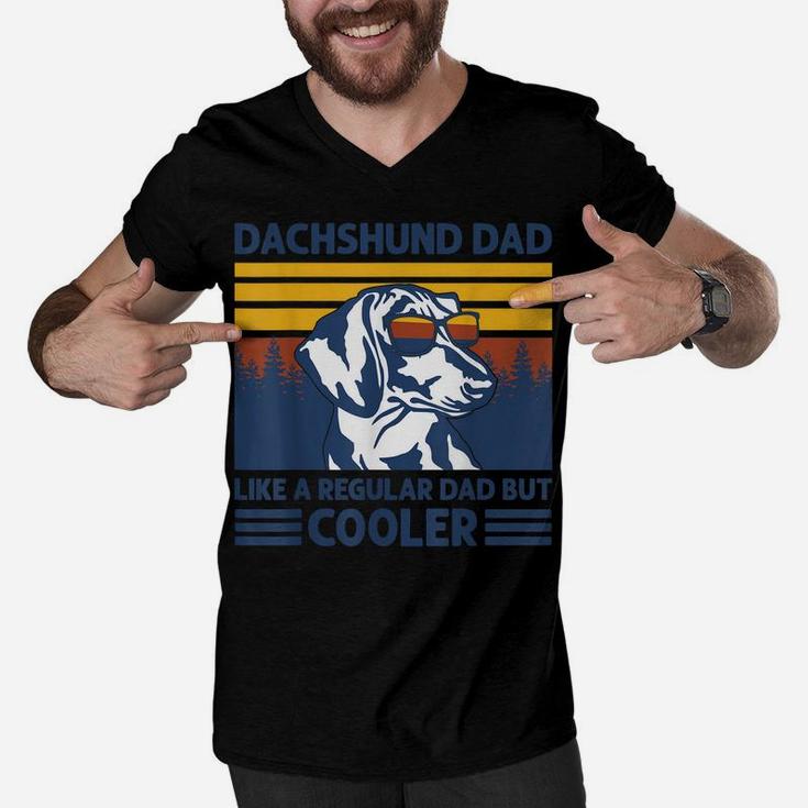 Dachshund Dad Like A Regular Dad But Cooler Dog Owner Men V-Neck Tshirt