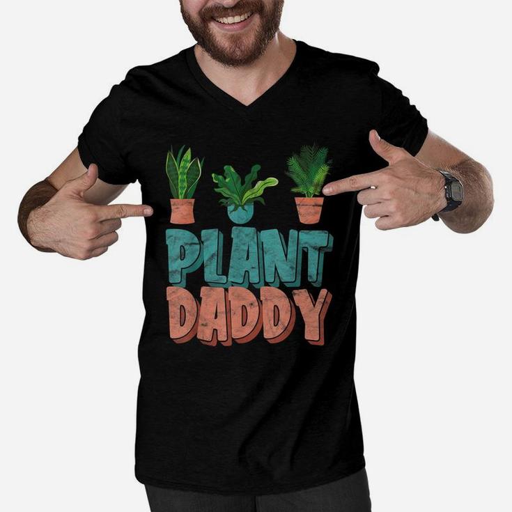 Funny Gardening Botanical Plant Daddy Dad Father Men V-Neck Tshirt