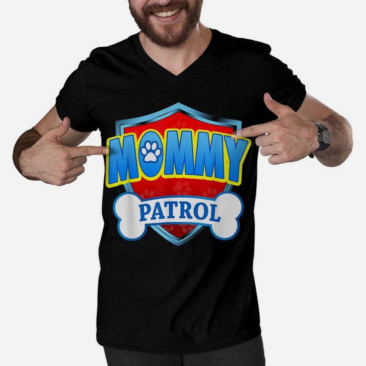 Funny Mommy Patrol - Dog Mom, Dad For Men Women Mothers Day Men V-Neck Tshirt