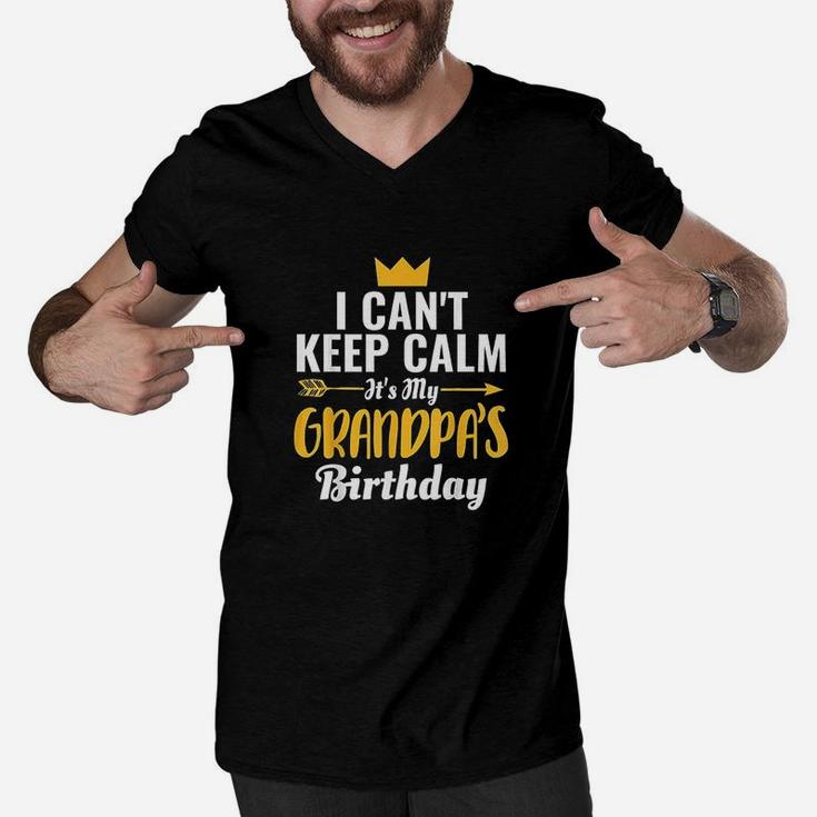 I Cant Keep Calm Its My Grandpa Birthday Men V-Neck Tshirt