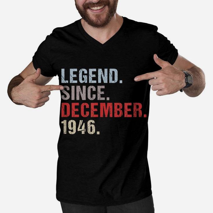 Legend Since 1946 December Born Mother Father Birthday Men V-Neck Tshirt