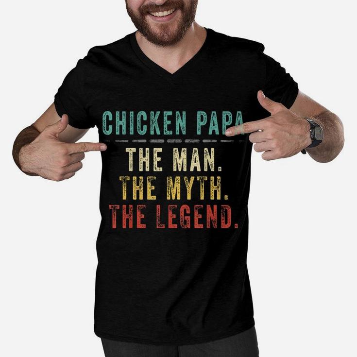 Mens Chicken Papa Fathers Day Gift, Chicken Man Myth Legend Men V-Neck Tshirt