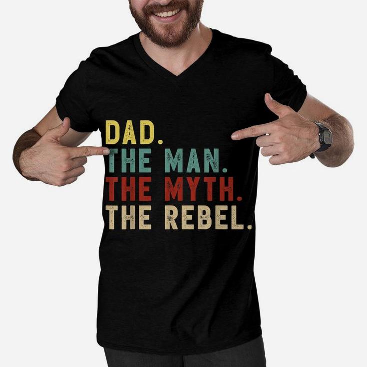Mens Dad The Man The Myth The Rebel Shirt Bad Influence Legend Men V-Neck Tshirt