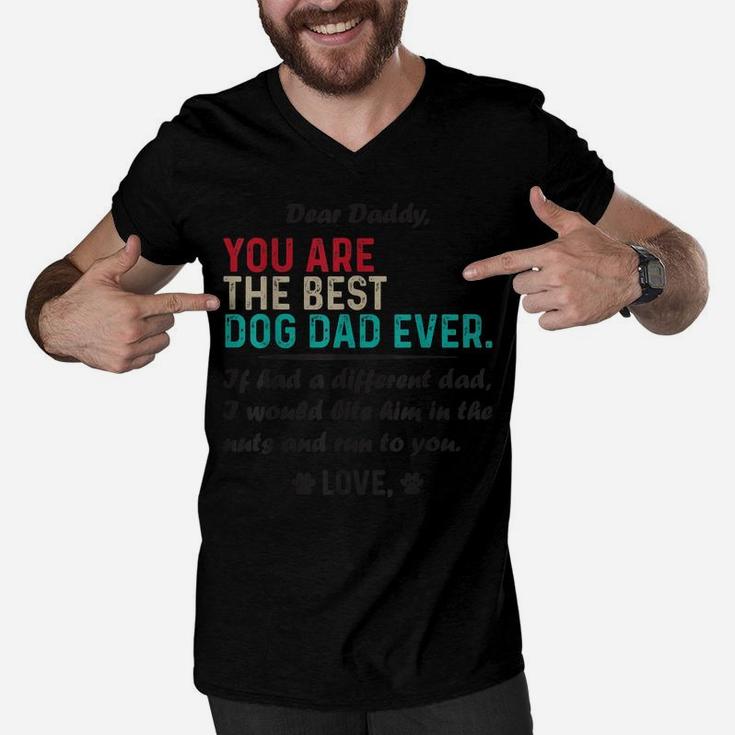 Mens Dear Daddy, You Are The Best Dog Dad Ever Father's Day Men V-Neck Tshirt