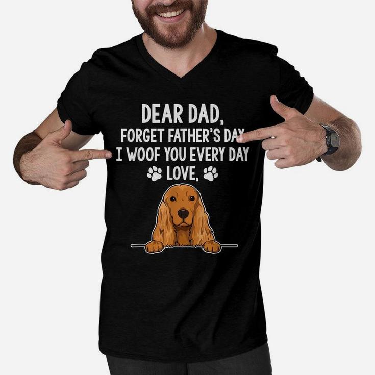 Mens Dpq0 Forget Father's Day I Woof Every Day Fathers Day Men V-Neck Tshirt
