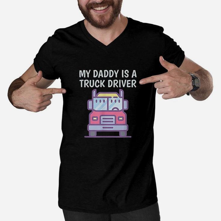 My Daddy Is A Truck Driver Men V-Neck Tshirt