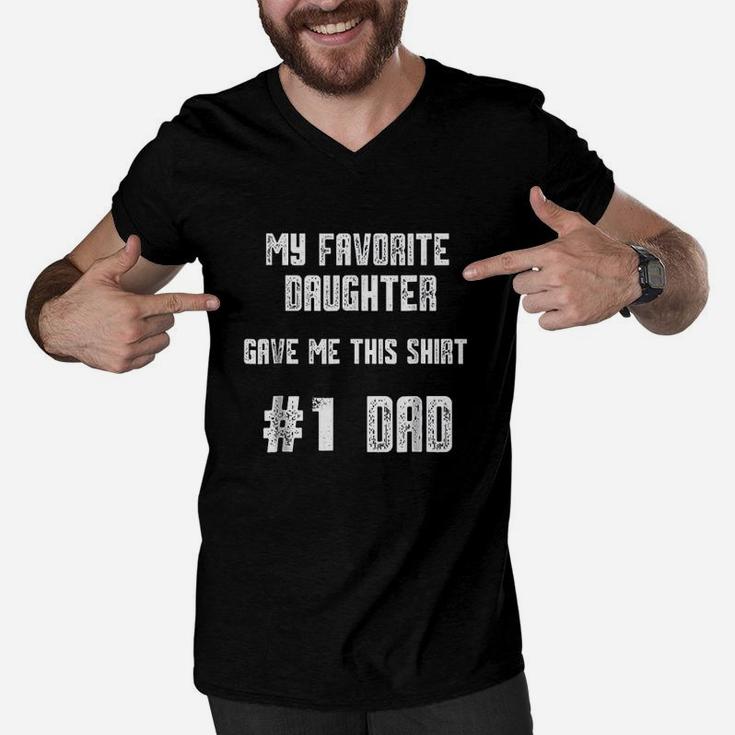 My Favorite Daughter Gave Me This Number One Dad Men V-Neck Tshirt