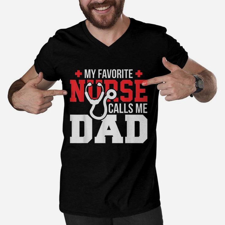 My Favorite Nurse Calls Me Dad Day Nursing Men V-Neck Tshirt