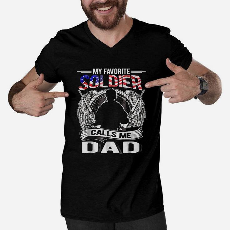 My Favorite Soldier Calls Me Dad Proud Gift For Dad Men V-Neck Tshirt