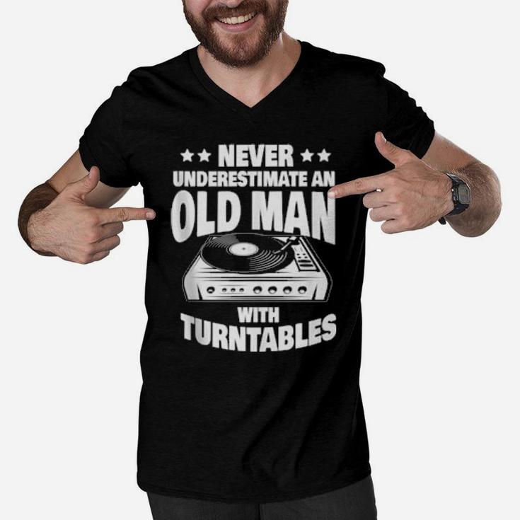 Never Underestimate An Old Man With A Turntables Dad Men V-Neck Tshirt