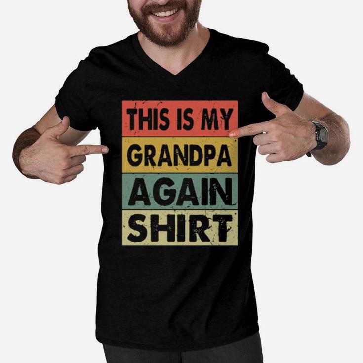 Ph This Is My Grandpa Again   Pregnancy Annoucement Men V-Neck Tshirt