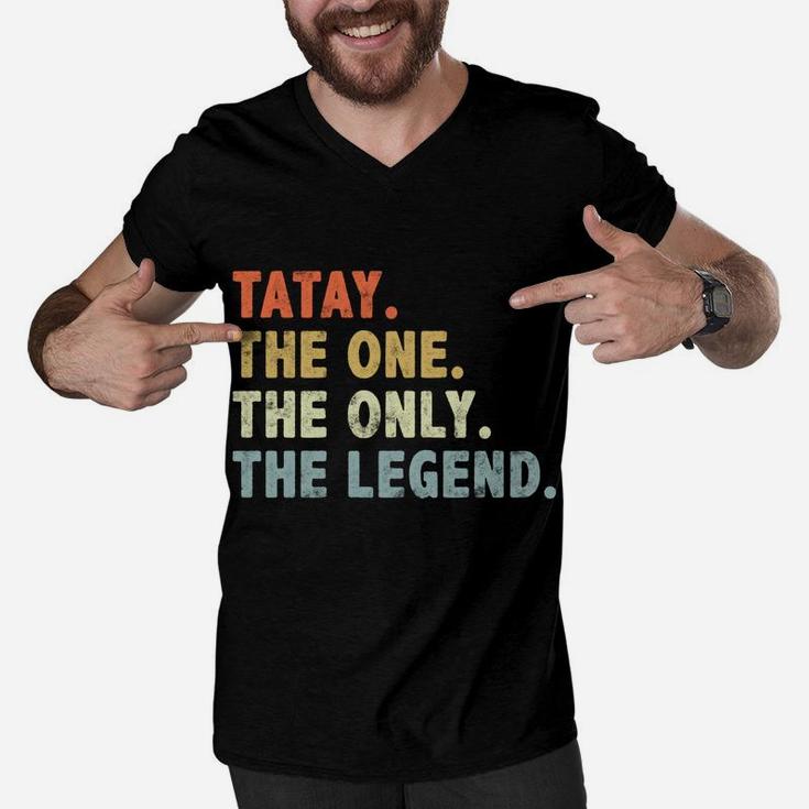 Tatay The One Only Legend Funny Fathers Day Grandpa Tatay Men V-Neck Tshirt