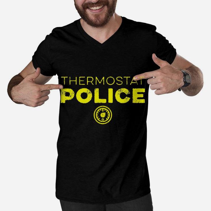 Thermostat Police Funny Father's Day Mother's Day Gift Men V-Neck Tshirt