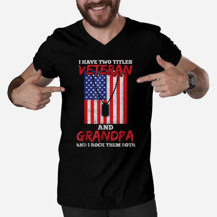 Veteran Shirts Two Titles Grandpa Tees Men Dad Soldier Gifts Men V-Neck Tshirt