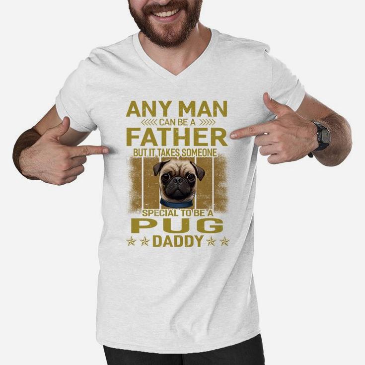 Dogs 365 Pug Dog Daddy Dad Gift For Men Sweatshirt Men V-Neck Tshirt