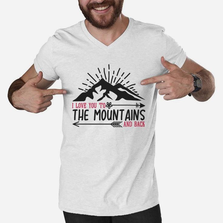 I Love You To The Mountains And Back Happy Valentines Day Men V-Neck Tshirt