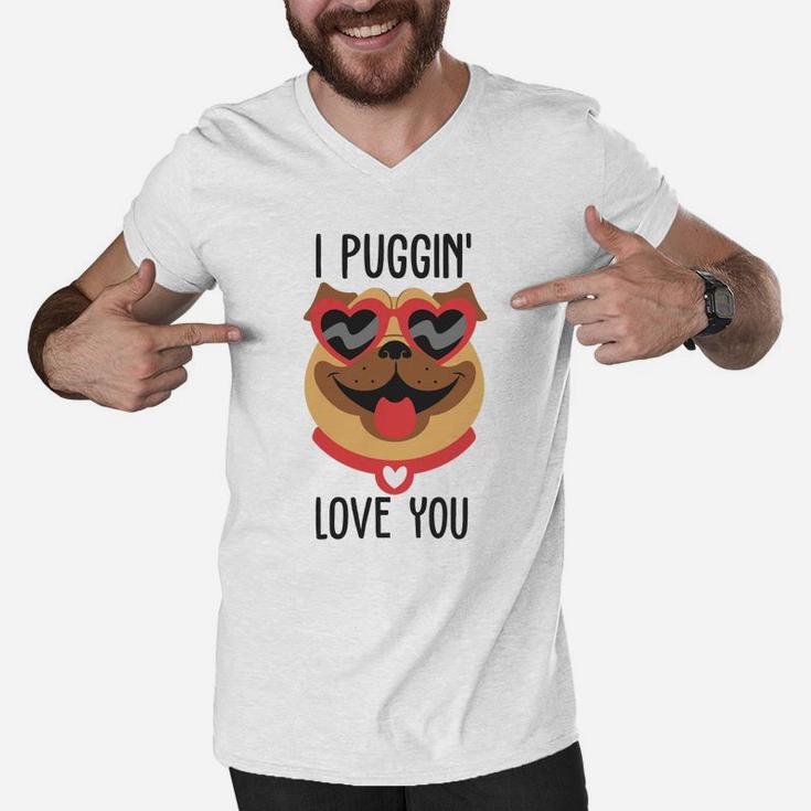 I Puggin Love You For Happy Valentines Day Dog Lovers Men V-Neck Tshirt