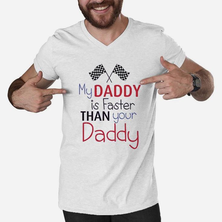 My Daddy Is Faster Than Your Race Car Dad Men V-Neck Tshirt