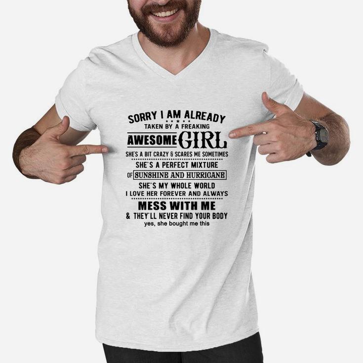 Sorry I Am Already Taken By A Freaking Awesome Girl She Is My Whole World Men V-Neck Tshirt