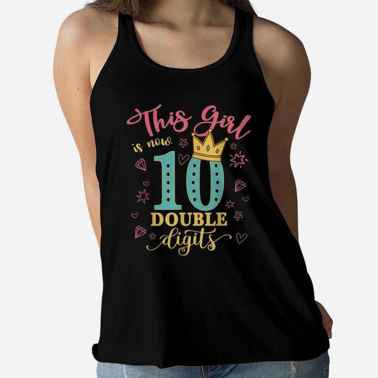 10Th Birthday Gifts Shirt This Girl Is Now 10 Double Digits Women Flowy Tank