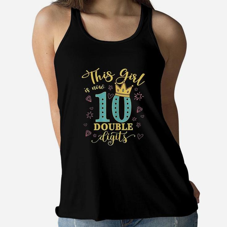 10Th Birthday Gifts This Girl Is Now 10 Double Digits Women Flowy Tank
