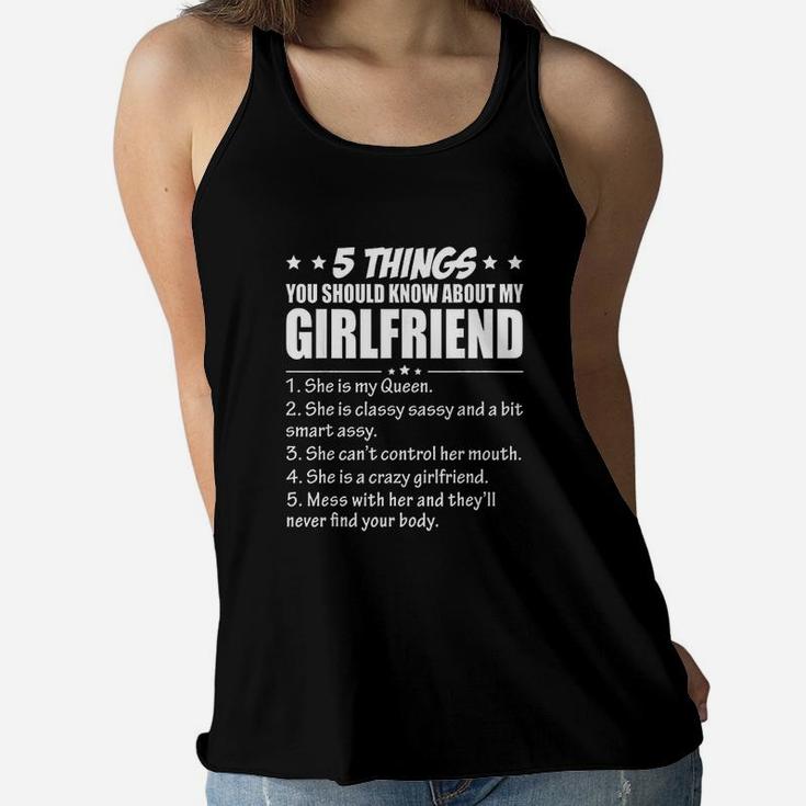 5 Things You Should Know About My Girlfriend Women Flowy Tank