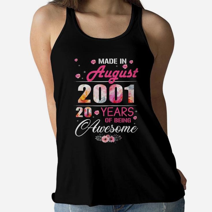 August Girls 2001 Birthday Gift 20 Years Old Made In 2001 Women Flowy Tank