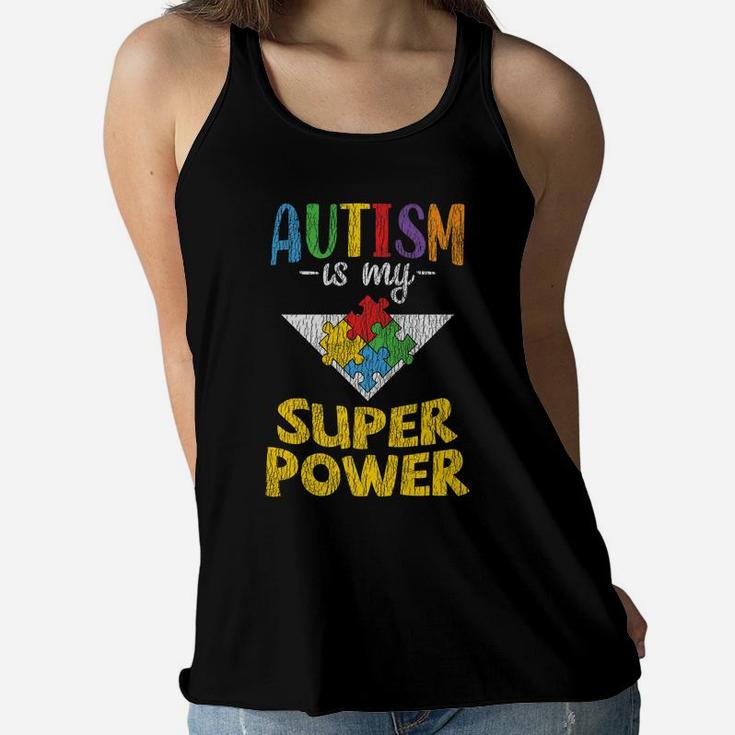 Autism Awareness - Is My Superpower Autistic Kids Awareness Women Flowy Tank